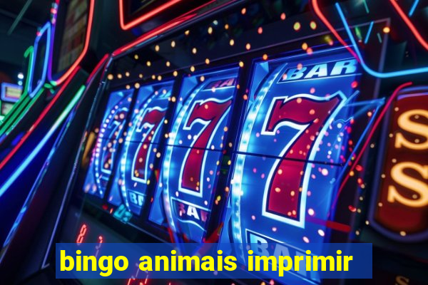 bingo animais imprimir